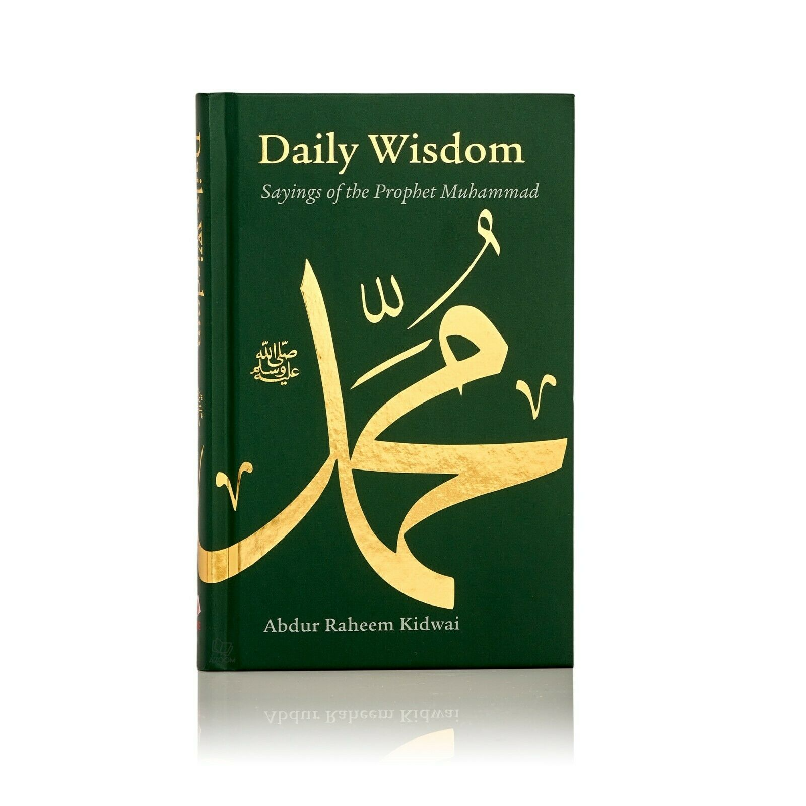Daily Wisdom : Sayings of the Prophet Muhammad