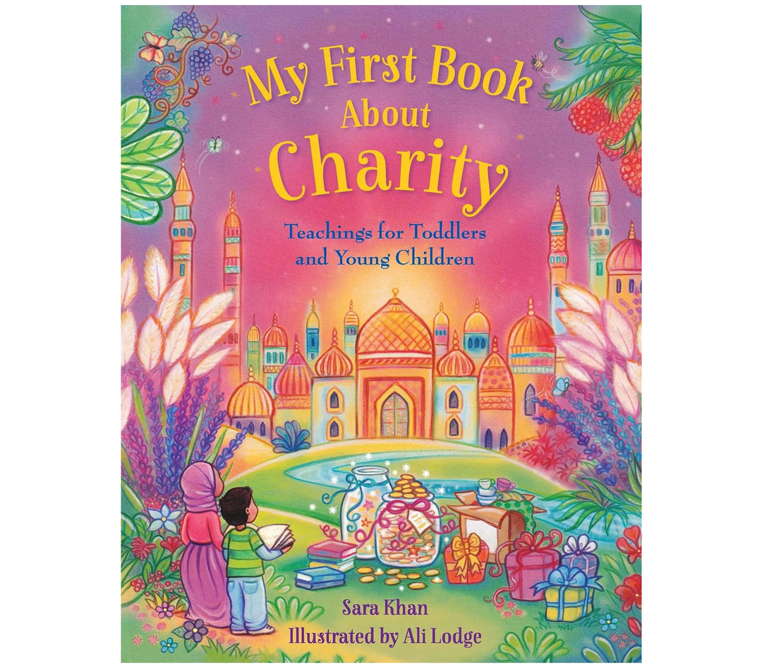 My First Book About Charity by Sara Khan