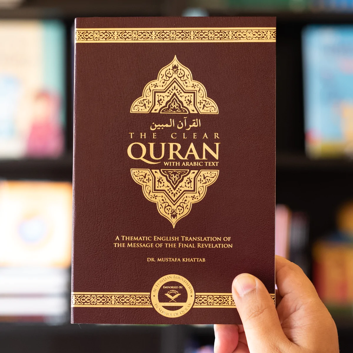 The Clear Quran with Arabic Text – Parallel Edition