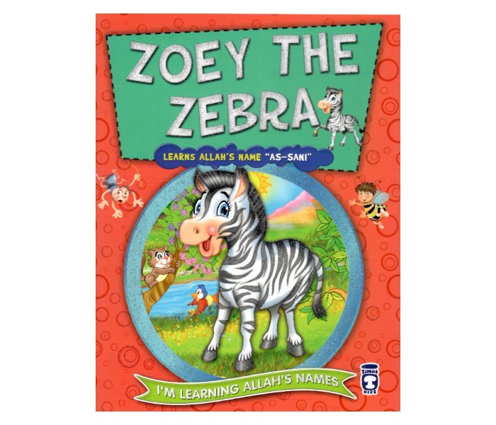 Zoey The Zebra Learns Allah’s Name "As Sani"