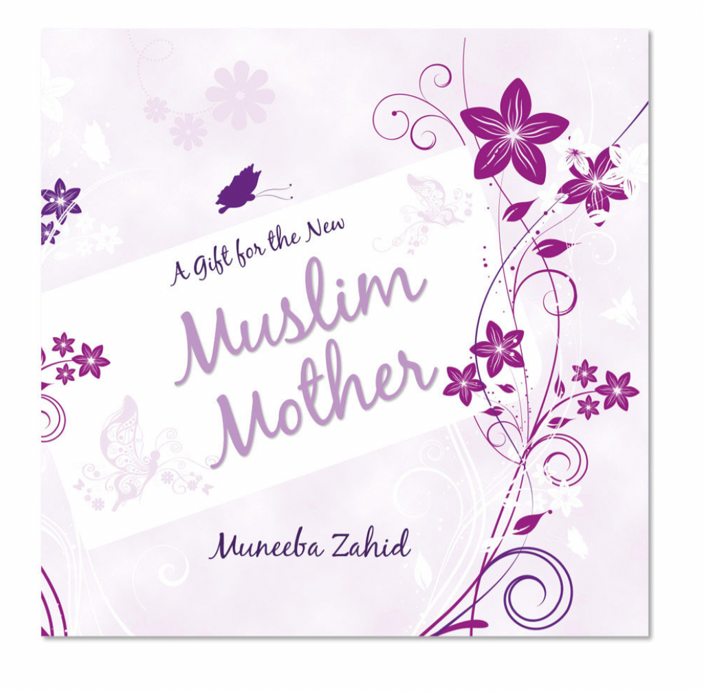 A Gift for the new Muslim Mother