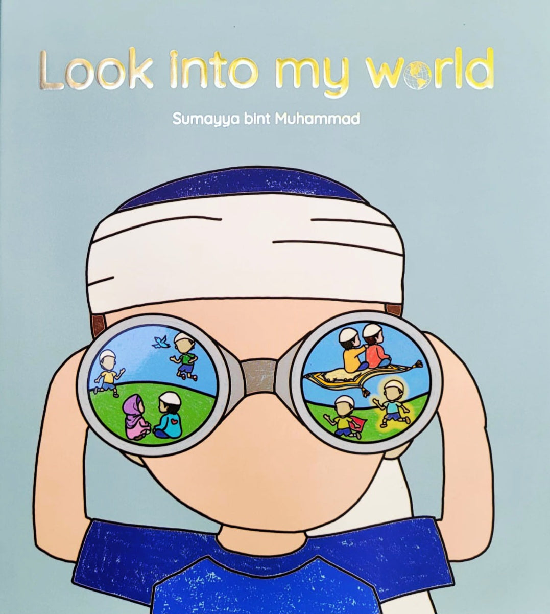 Look into my World