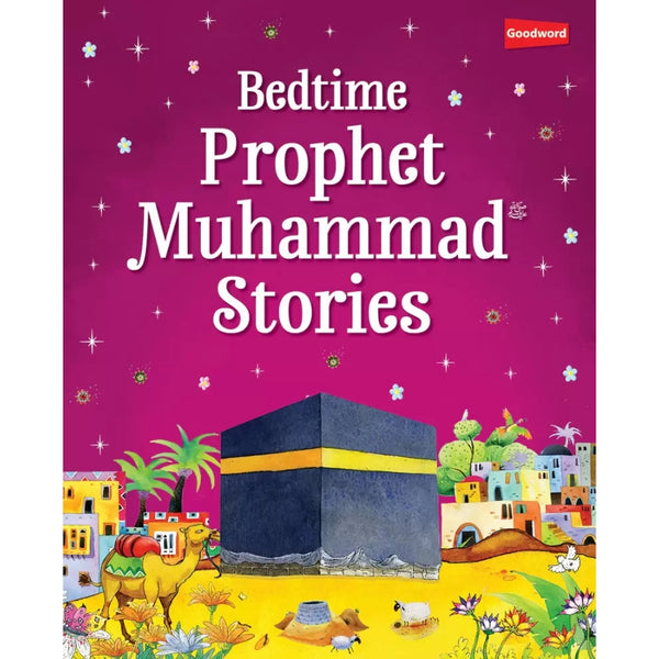 Bedtime Prophet Muhammad Stories