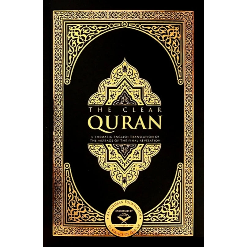 The Clear Quran English : A Thematic English Translation