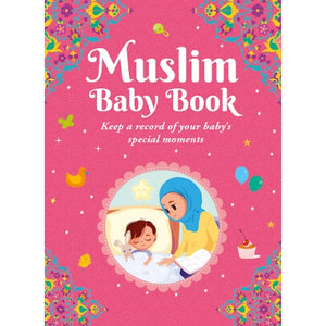 Muslim Baby Book: Keep a record of your baby’s special moments