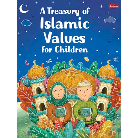 A Treasury of Islamic Values for Children