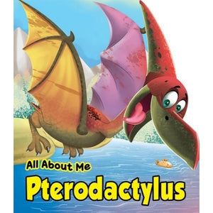 All About Me: Pterodactylus