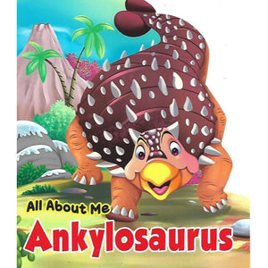 All About Me: Ankylosaurus