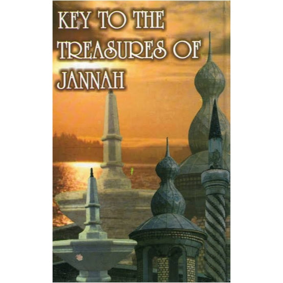 Keys to the Treasures of Jannah