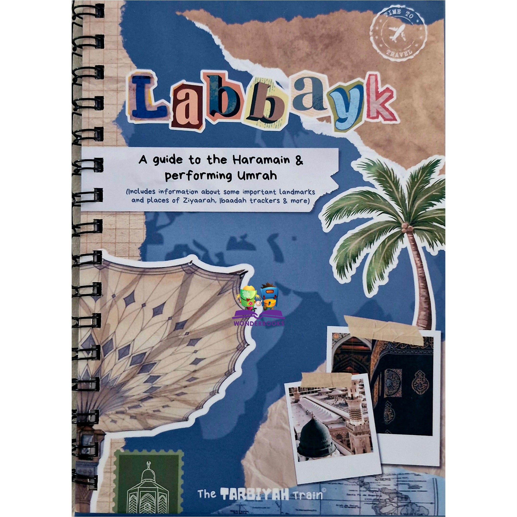 Teen Umrah Journal: A Guide to the Haramain and performing Umrah