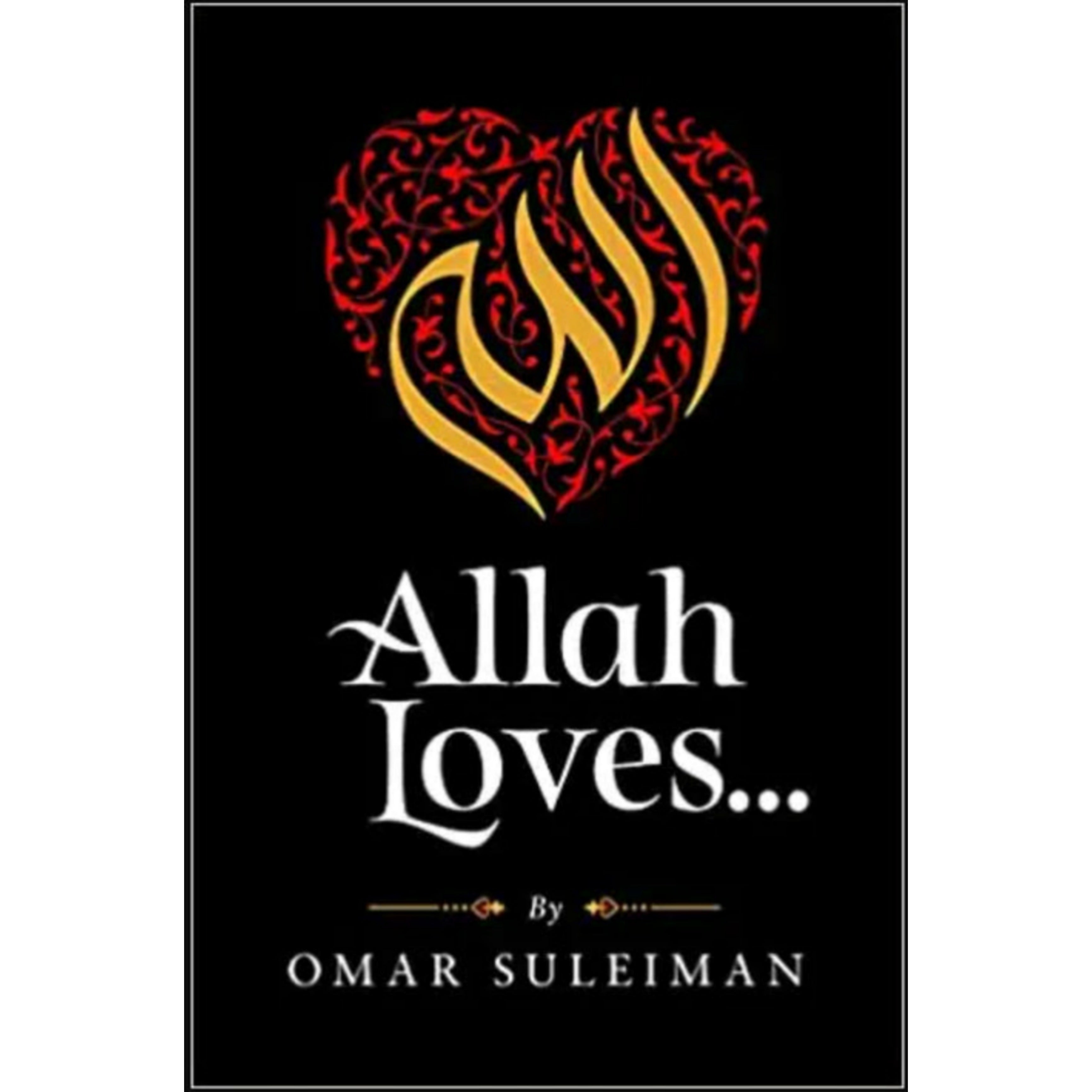 Allah Loves by: Omar Suleiman (Paperback)