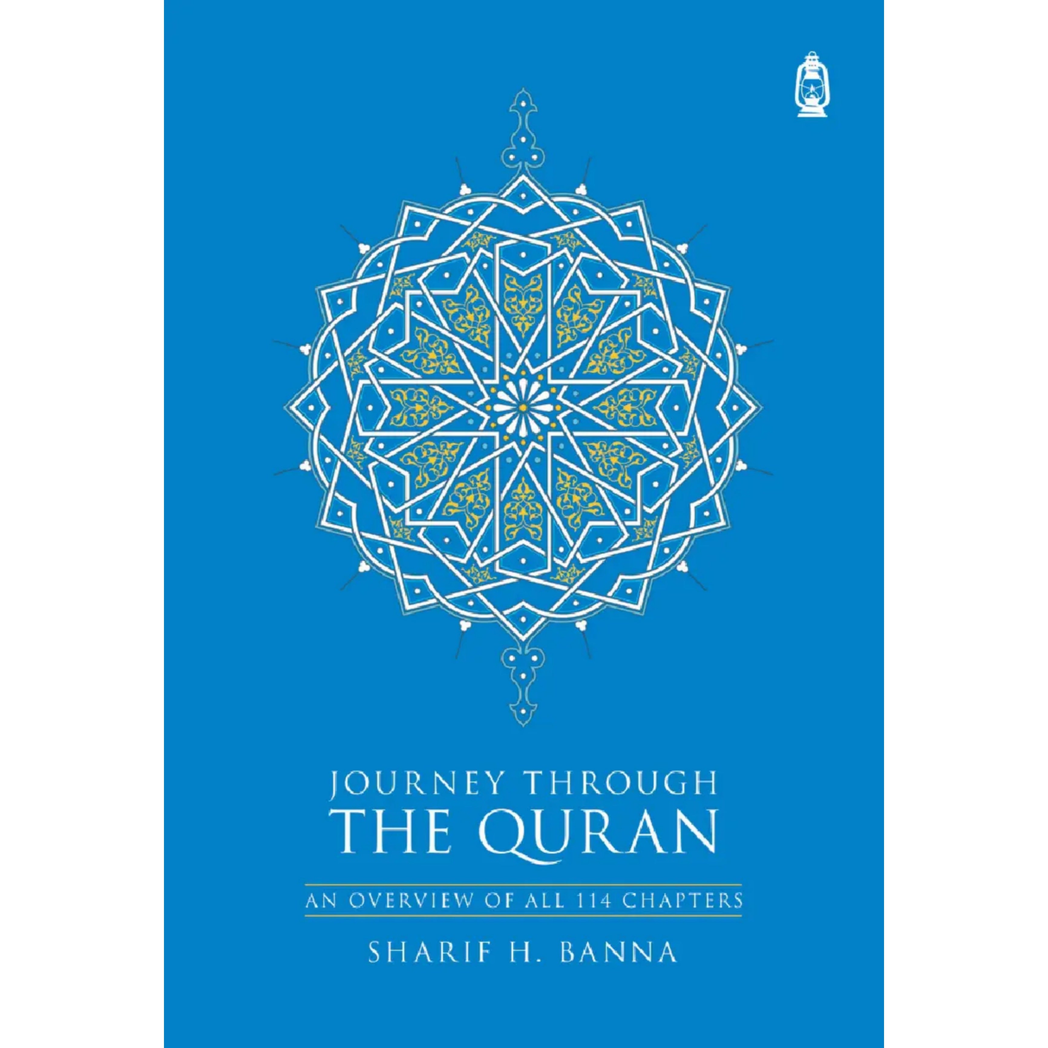 Journey through the Qur'an - An overview of all 114 Chapters