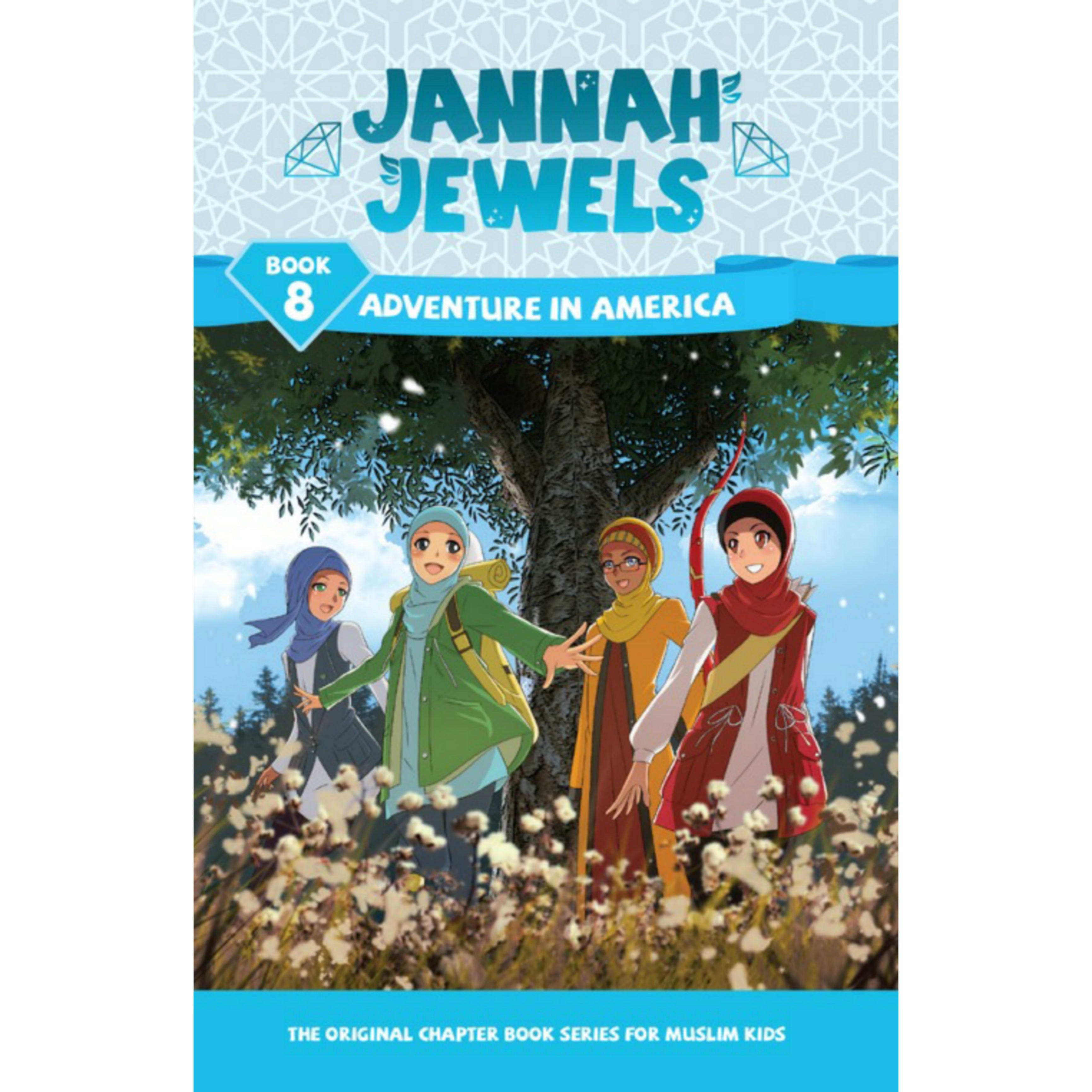 Jannah Jewels Book 8: Adventure in America