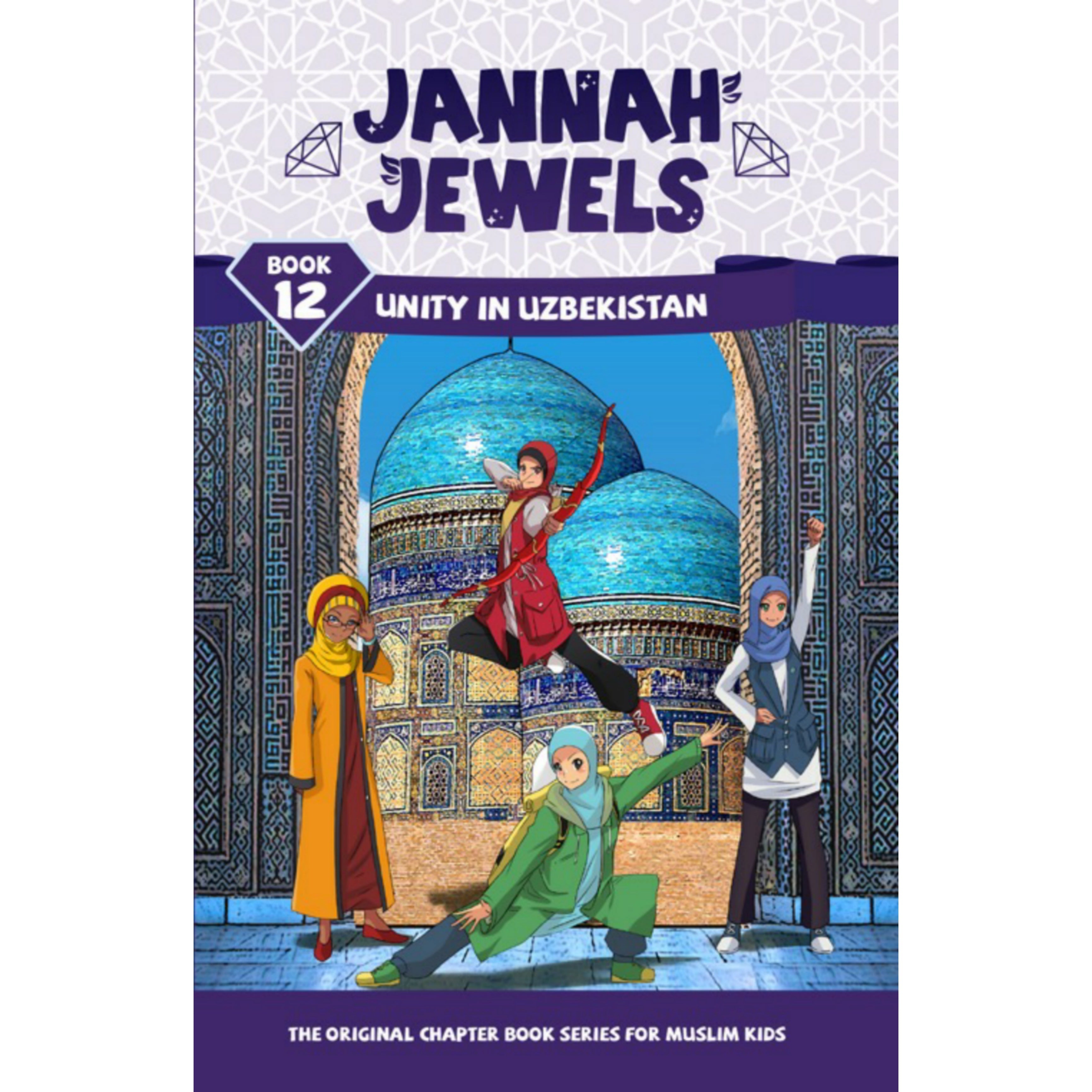 Jannah Jewels Book 12: Unity in Uzbekistan