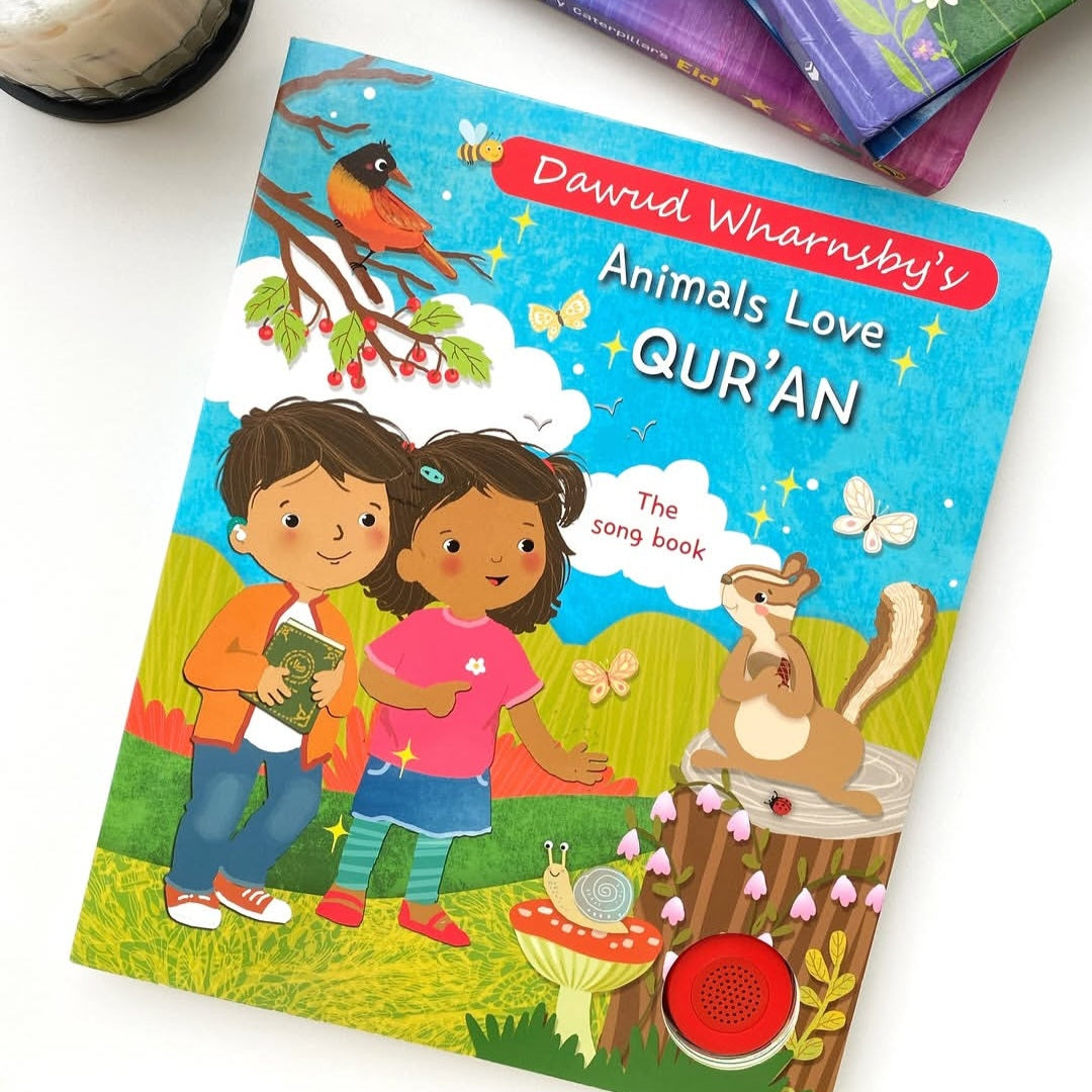 Animals Love Qur'an: Sing-Along Sound Book