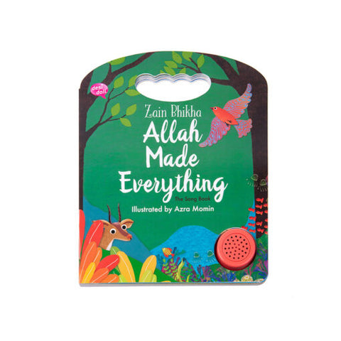 Allah Made Everything Story and Song Book