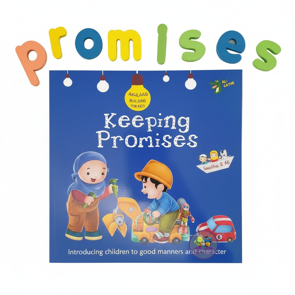 Keeping Promises: Akhlaaq Building Series