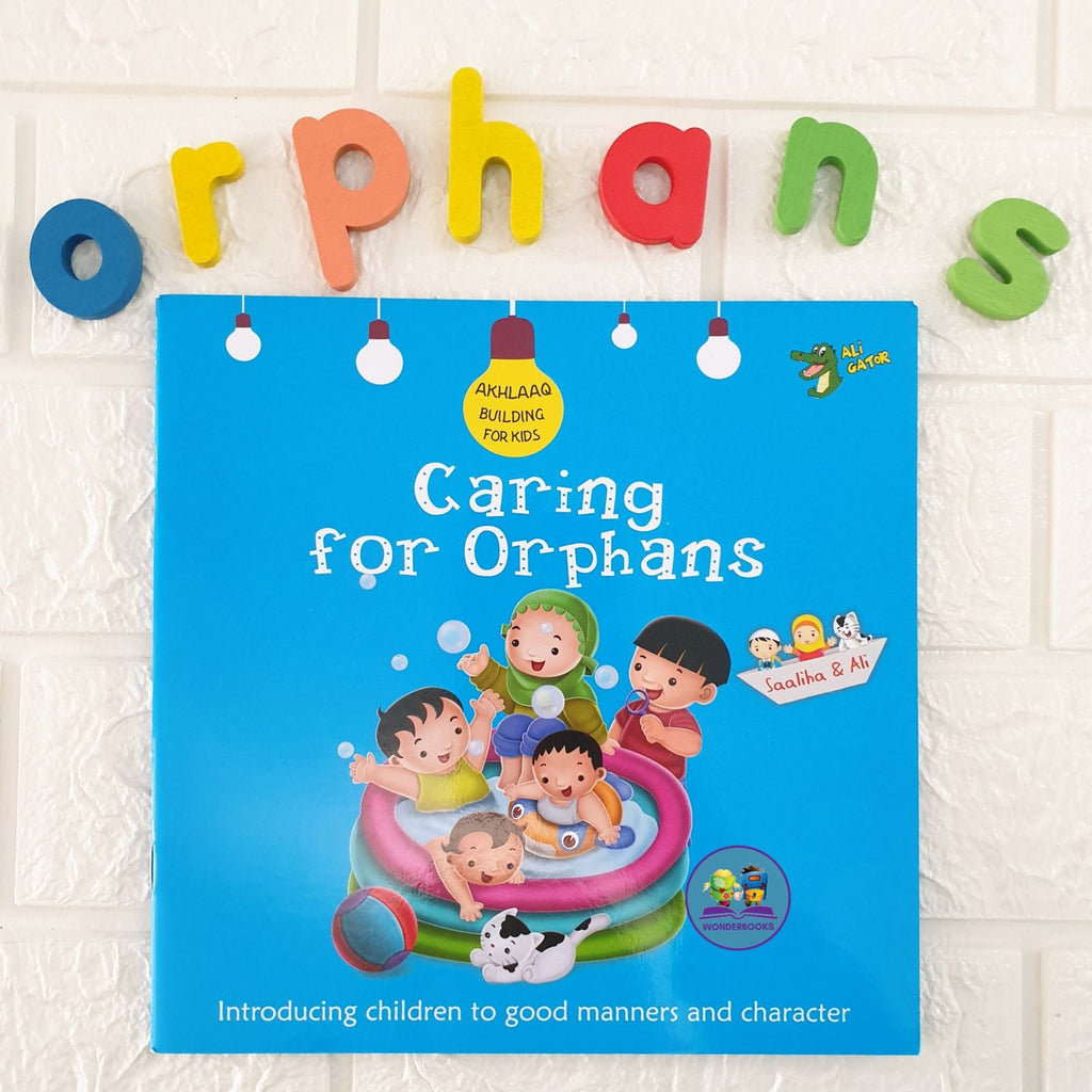 Caring for Orphans - Akhlaaq Building Series