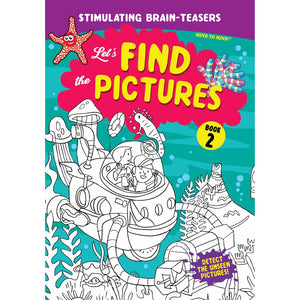 Stimulating Brain Teasers: Let's Find the Pictures Book 2