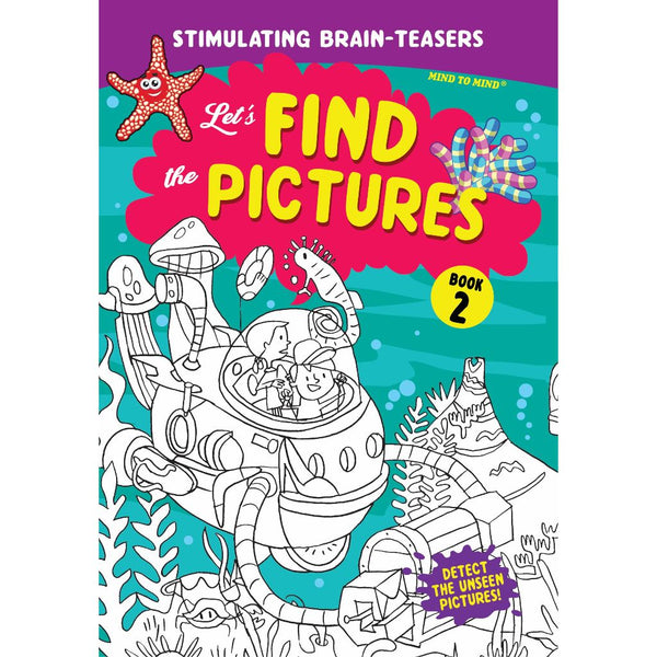 Stimulating Brain Teasers: Let's Find the Pictures Book 2