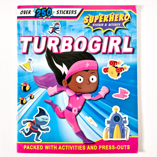 Turbo Girl Superhero Sticker and Activity Book