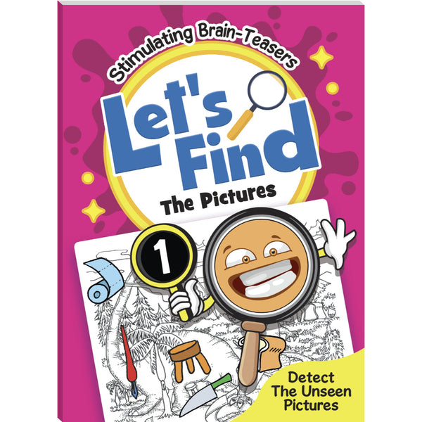 Stimulating Brain Teasers: Let's Find the Pictures Book 1