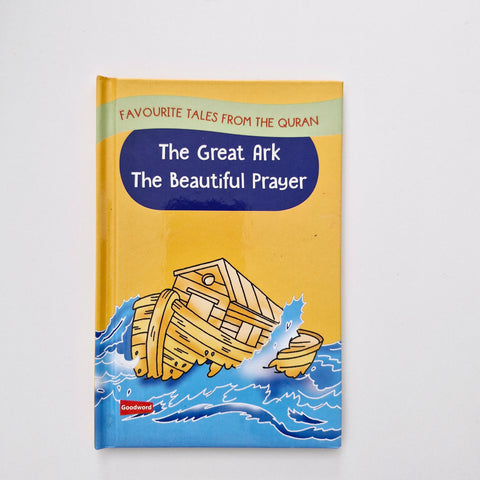 2 in 1 Favourite Tales from the Quran: The Great Ark & The Beautiful Prayer