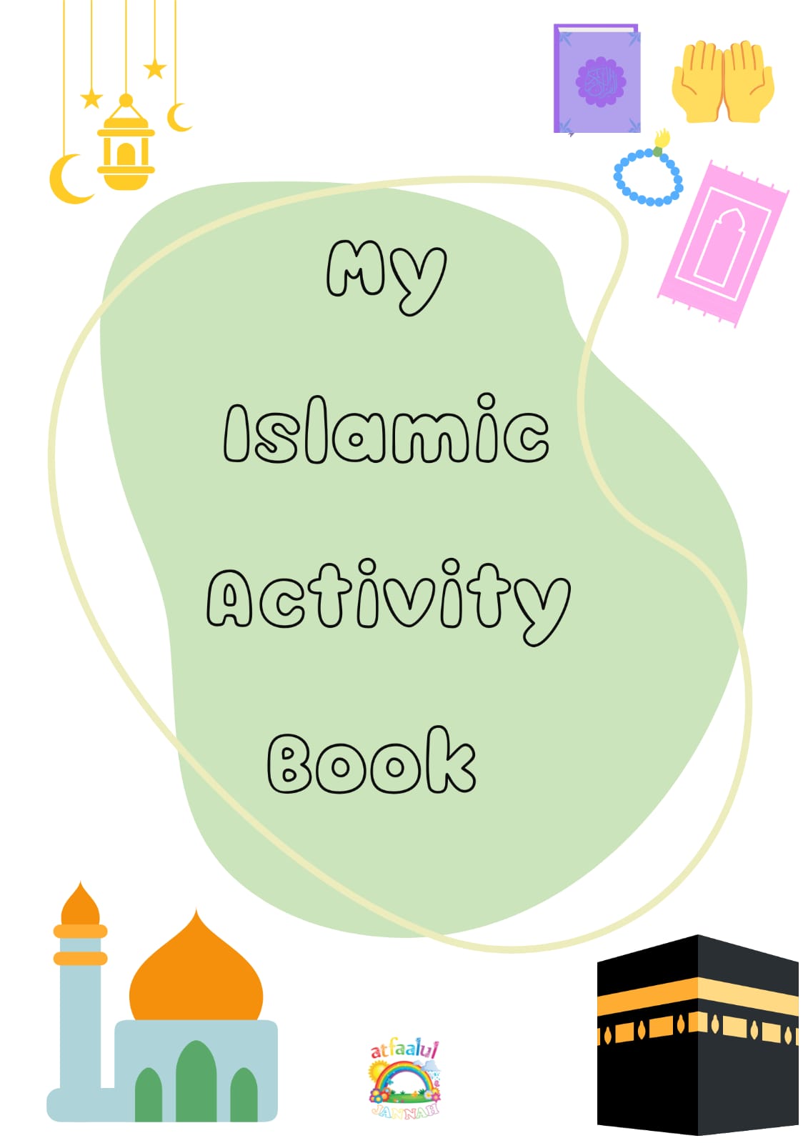 My Islamic Activity Book: Activity Material Included