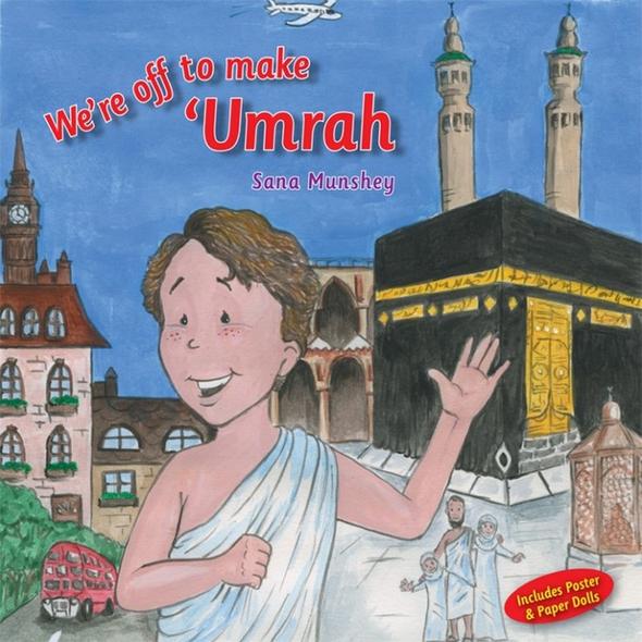 We're off to make Umrah: Includes a poster and paper dolls