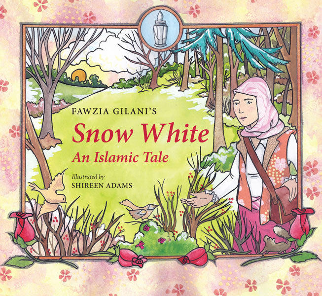 Snow White: An Islamic Tale