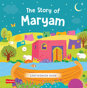 The Story of Maryam: Board Book