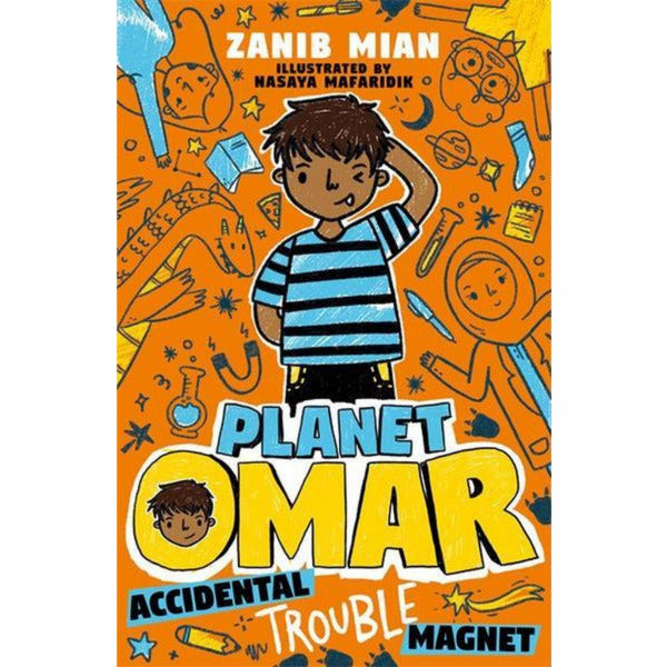 Planet Omar Book 1: Accidental Trouble Magnet