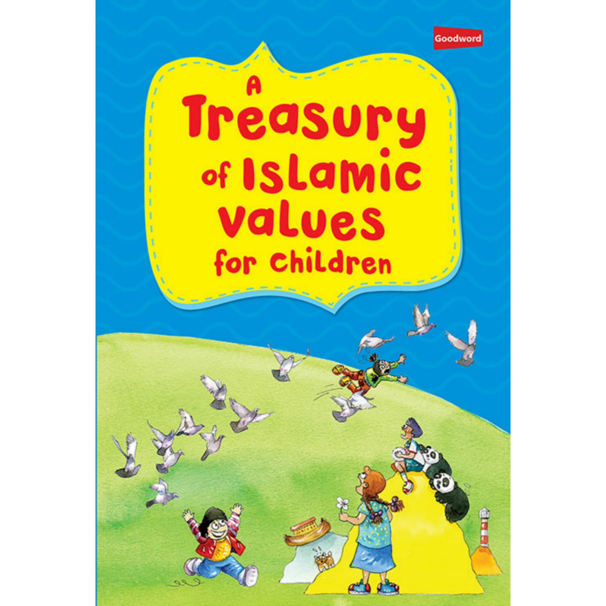 A Treasury of Islamic Values for Children