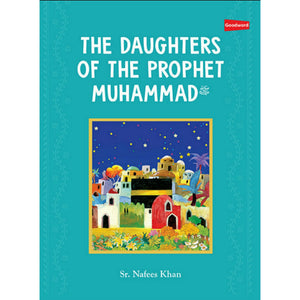 The Daughters of the Prophet Muhammad SAW