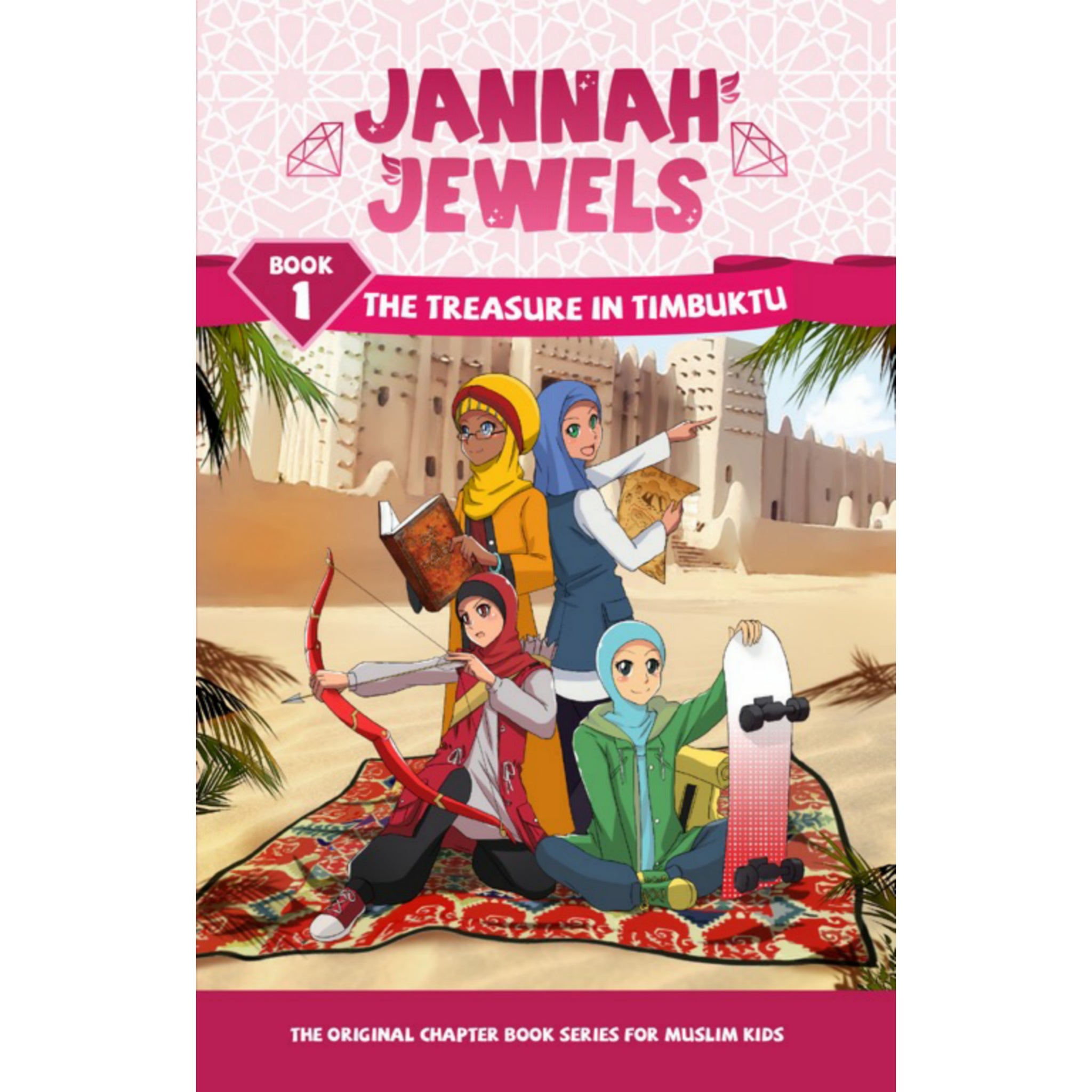 Jannah Jewels Book 1: The Treasure of Timbuktu