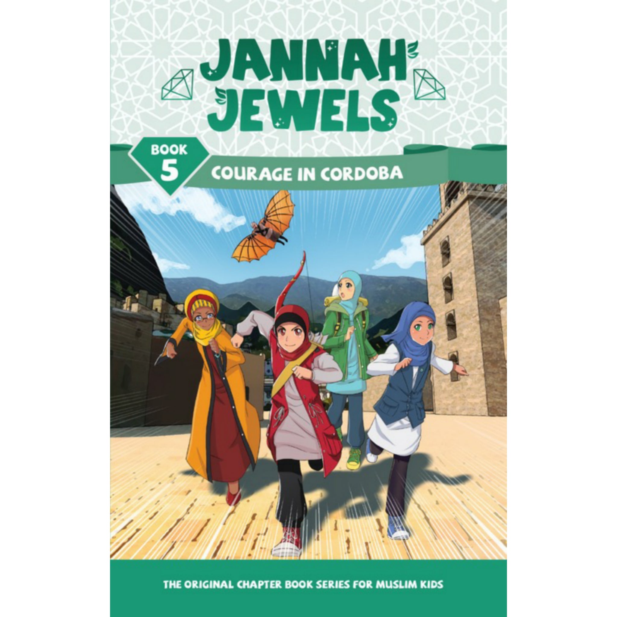 Jannah Jeweks Book 5: Courage in Cordoba