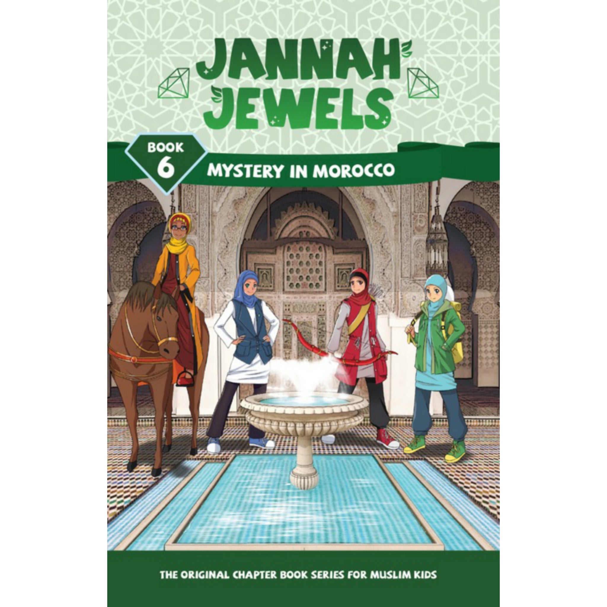 Jannah Jewels Book 6: Mystery in Morocco