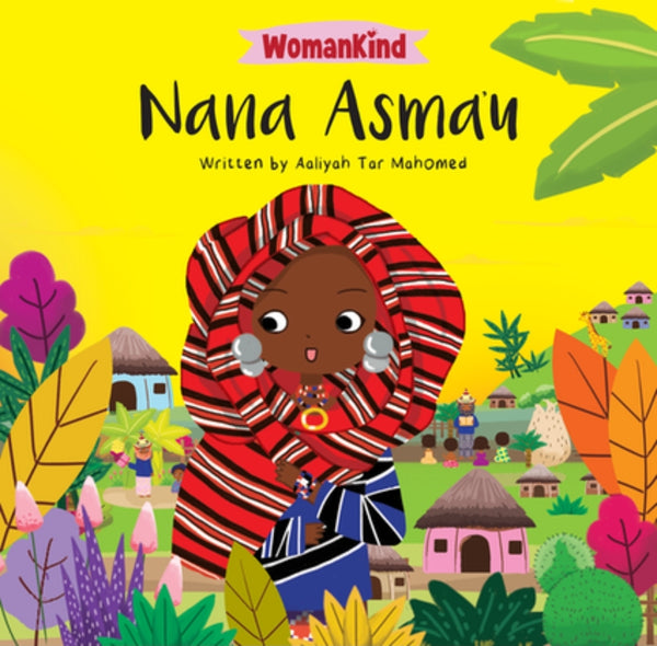 Nana Asma'u: Stories of Muslim Women who made History
