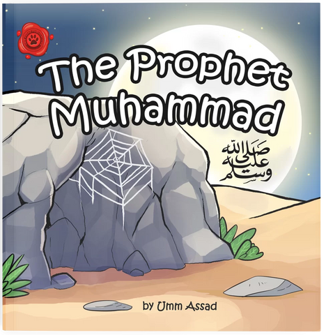 The Prophet Muhammad ﷺ
by Umm Assad