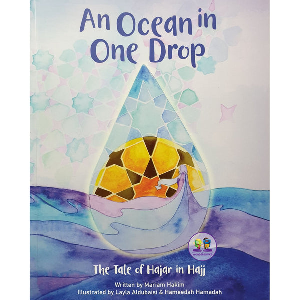 An Ocean in One Drop: The Tale of Hajar in Hajj