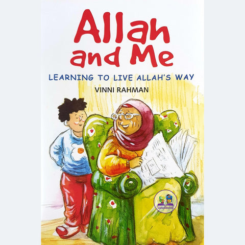 Allah and Me: Learning to Live Allah's Way