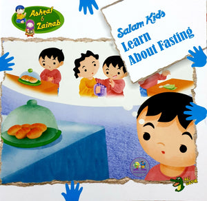 Ashraf & Zainab Learn About Fasting: Salam Kids