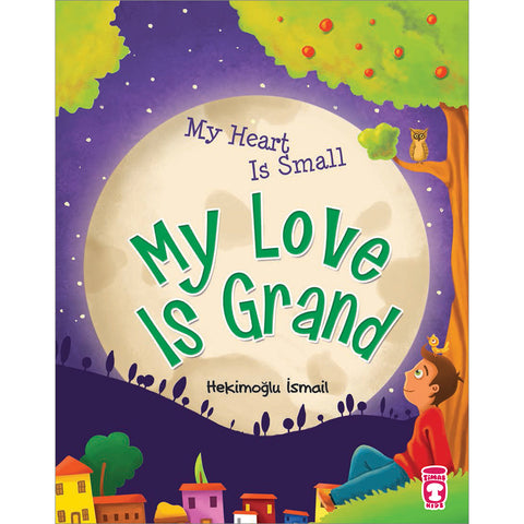 My Heart is Small My Love is Grand: Timas Kids