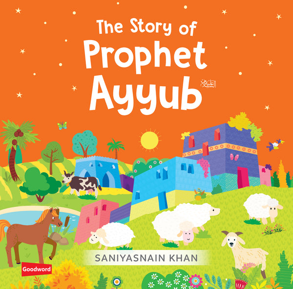 The Story of Prophet Ayyub عليه السّلام: Board Book